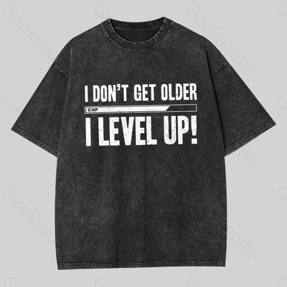 Sleeveless Women T Shirt for Summer ComfortDon't Get Older I Level Up Geek Washed T-shirt